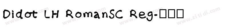 Didot LH RomanSC Reg字体转换